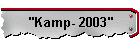 "Kamp- 2003"