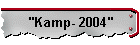 "Kamp- 2004"
