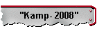 "Kamp- 2008"